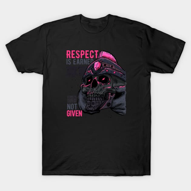 Respect is Earned Warrior Skull T-Shirt by TOKEBI